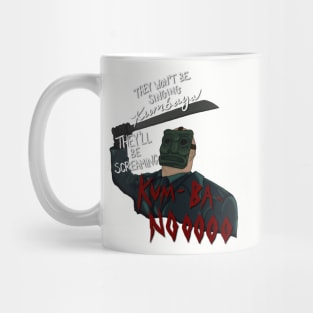 Kum-ba-noooo! White Text Mug